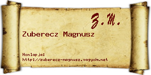 Zuberecz Magnusz névjegykártya